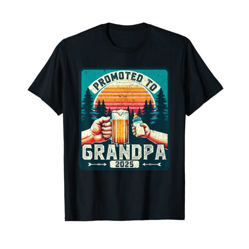 Promoted to 2025 grandpa, soon to be future grandpa's T-shirt