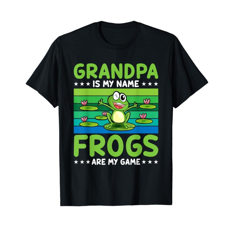 Grandpa is my name frog is my game frog amphibious t-shirt
